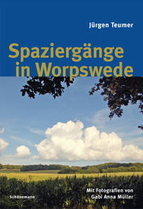 Cover des Buches "Spazierg�nge in Worpswede" von Prof. J�rgen Teumer