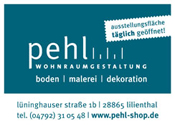 Pehl Wohnraumgestaltung GmbH, L�ninghauser Landstr. 1b, 28865 Lilienthal, Tel.: 04792/310548, Fax.: 04792/310549, Mail: info@pehl-pur.de, Homepage: www.pehl-shop.de