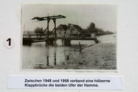 Zwischen 1948 und 1958 verband eine hölzerne Klappbrücke die beiden Ufer der Hamme