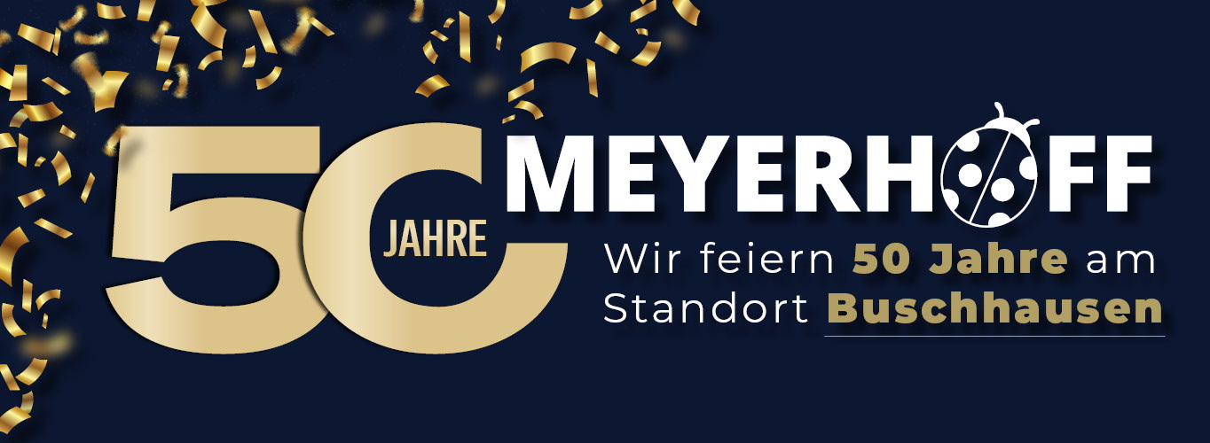 Bild zu Osterholz-Scharmbeck - MEYERHOFF feiert das 50-jährige Jubiläum am Standort in Buschhausen